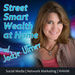 Street Smart Wealth Profit In Your PJs Podcast