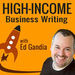 High-Income Business Writing Podcast