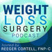 Weight Loss Surgery Podcast