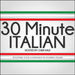 30 Minute Italian Podcast