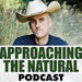 Approaching the Natural Podcast