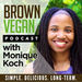 Brown Vegan Podcast