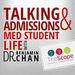 Talking Admissions and Med Student Life Podcast