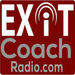 Exit Coach Radio Podcast