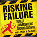 Risking Failure Podcast