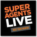 Super Agents Live Podcast