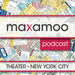 Maxamoo's New York City Theater Podcast