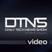 Daily Tech News Show Video Podcast