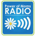 Power of Moms Radio Podcast