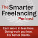 Smarter Freelancing Podcast