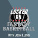 Locked On Fantasy Basketball Podcast