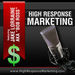 High Response Direct Marketing Podcast