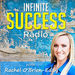 Infinite Success Radio Podcast
