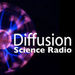 Diffusion Science Radio Podcast
