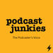 Podcast Junkies Podcast