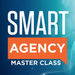 Smart Agency Master Class Podcast