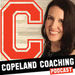 Copeland Coaching Podcast