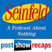 Seinfeld: The Post Show Recap Podcast
