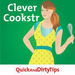 The Clever Cookstr's Quick and Dirty Tips from the World's Best Cooks Podcast