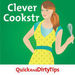 The Clever Cookstr's Quick and Dirty Tips from the World's Best Cooks Podcast