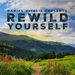 ReWild Yourself Podcast