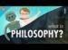 Philosophy Crash Course