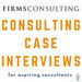 Case Interview Preparation: Management Consulting Podcast