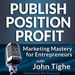 Publish Position Profit Podcast