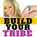 Build Your Tribe Podcast