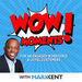 Wow Moments Podcast