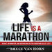 Life is a Marathon Podcast