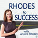 Rhodes to Success Podcast