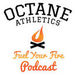 Octane Athletics Podcast