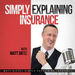 Simply Explaining Insurance Podcast