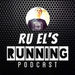 Ru El's Running Podcast