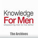 Knowledge For Men Archives Podcast