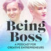 Being Boss Podcast