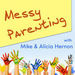 Messy Parenting: Catholic Conversations Podcast