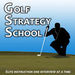 Golf Strategy School Podcast