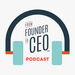 From Founder to CEO Podcast