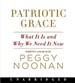 Patriotic Grace: What It Is and Why We Need It Now