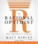 The Rational Optimist: How Prosperity Evolves