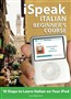 iSpeak Italian Beginner's Course