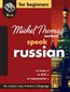 Michel Thomas Speak Russian for Beginners