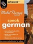 Michel Thomas Speak German Advanced