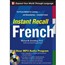 Instant Recall French