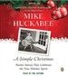 A Simple Christmas: Twelve Stories That Celebrate the True Holiday Spirit
