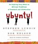 Ubuntu!: An Inspiring Story About an African Tradition of Teamwork and Collaboration