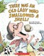 There Was an Old Lady Who Swallowed a Shell! with Paperback Book