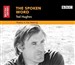 The Spoken Word: Ted Hughes: Poetry in the Making